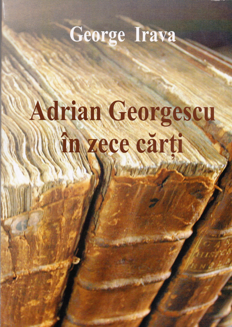 george-irava-adrian-georgescu-in-zece-carti
